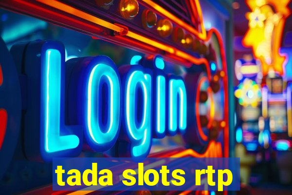 tada slots rtp